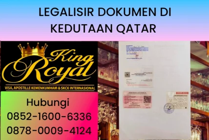 LEGALISIR DOKUMEN DI KEDUTAAN QATAR