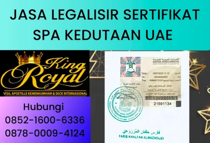JASA LEGALISIR SERTIFIKAT SPA KEDUTAAN UAE