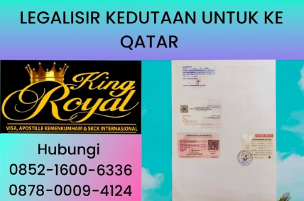 LEGALISIR KEDUTAAN UNTUK KE QATAR