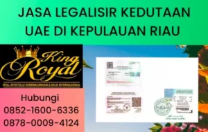 jasa-legalisir-kedutaan-uae-di-kepulauan-riau