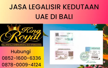 JASA LEGALISIR KEDUTAAN UAE DI BALI
