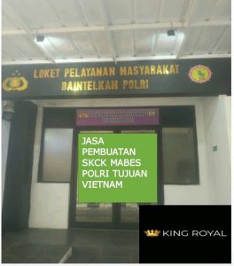 jasa-pembuatan-skck-mabes-polri-tujuan-vietnam