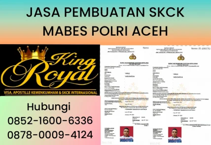 JASA PEMBUATAN SKCK MABES POLRI DI ACEH