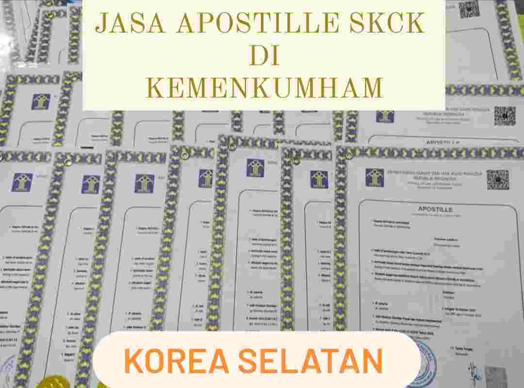 JASA APOSTILLE SKCK KOREA SELATAN