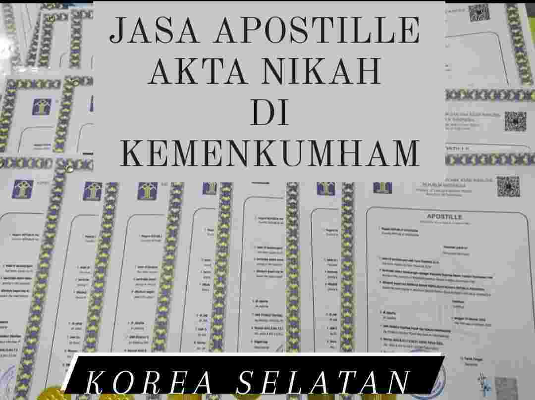 JASA APOSTILLE AKTA NIKAH KOREA SELATAN