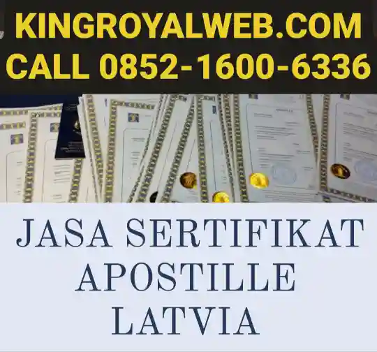 JASA SERTIFIKAT APOSTILLE LATVIA
