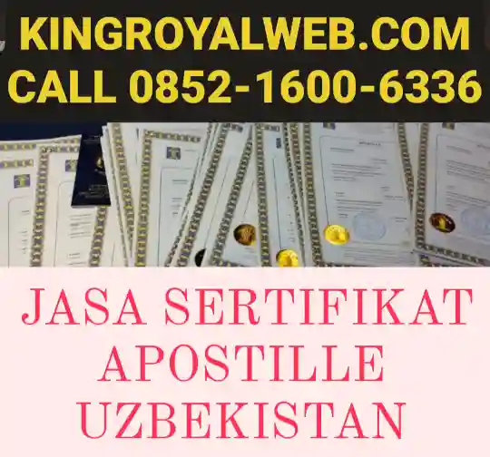 JASA SERTIFIKAT APOSTILLE UZBEKISTAN