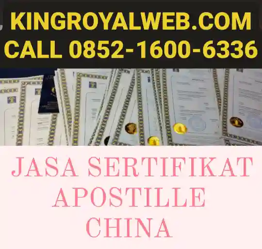 JASA SERTIFIKAT APOSTILLE CHINA