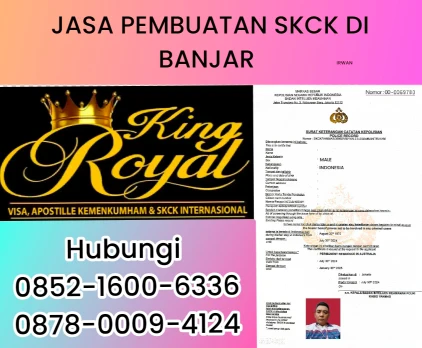 JASA PEMBUATAN SKCK DI BANJAR