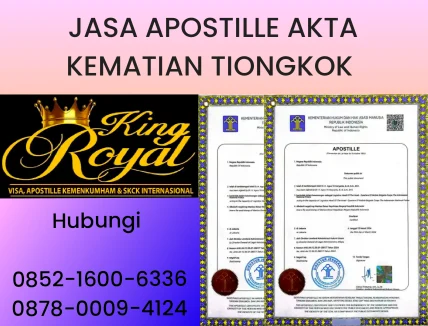 APOSTILLE AKTA KEMATIAN TUJUAN TIONGKOK